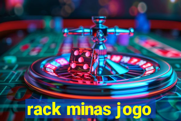 rack minas jogo